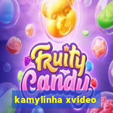 kamylinha xvideo